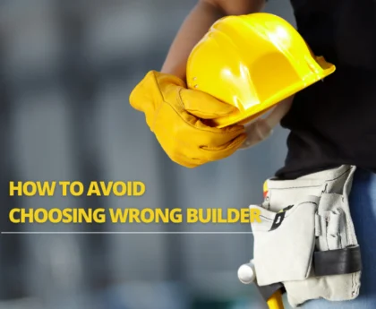 how to avoid choosing wrong builder