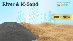 River sand and M sand hyderabad