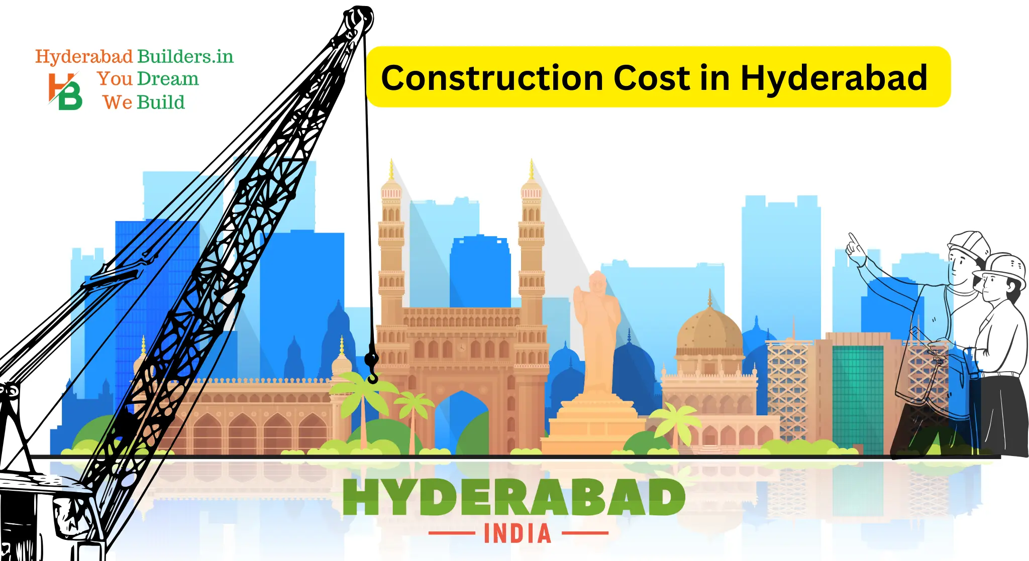 Construction cost In Hyderabad per sqft 2024 how to Minimise