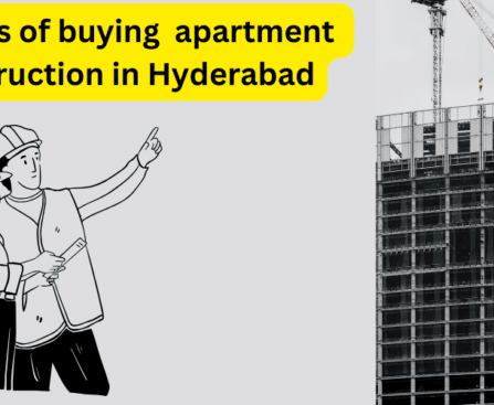 advantages of buying apartment-under-construction-in Hyderabad.