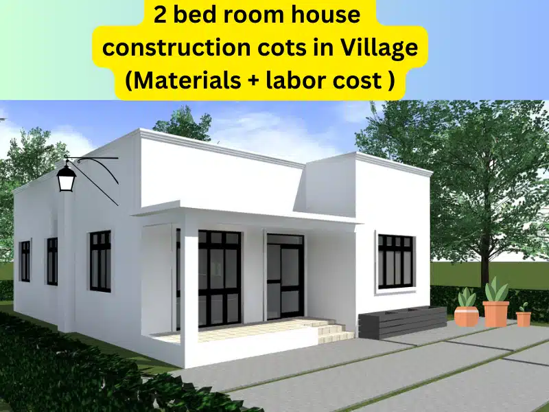 2 bedroom construction cost in village
