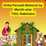 Griha Pravesh muhurat dates